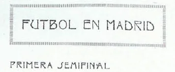 Madrid F.C. contra Sevilla F.C. 11-3-1917